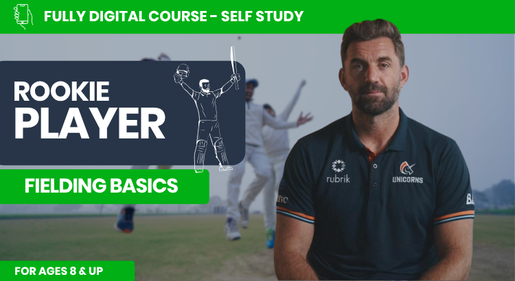 LP Cricket Rookie Player: Fielding Basics Course (Level 1)