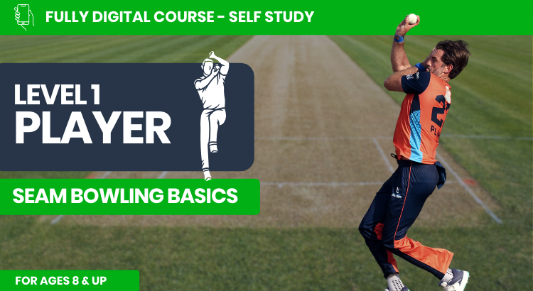 LP Cricket Seam Bowling Basics Player Course (Level 1)