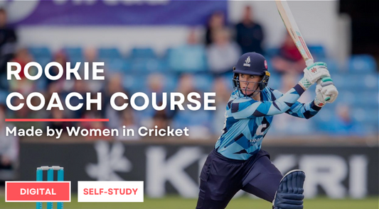 Women in Cricket Rookie Coach Course (Yorkshire Edition)